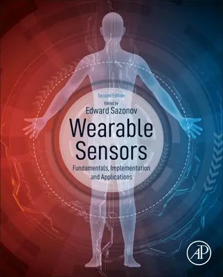 Wearable Sensors: Grundlagen, Implementierung und Anwendungen - Wearable Sensors: Fundamentals, Implementation and Applications