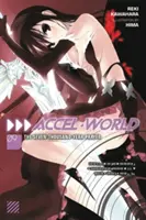 Accel World, Bd. 9 (Light Novel): Das Sieben-Tausend-Jahre-Gebet - Accel World, Vol. 9 (Light Novel): The Seven-Thousand-Year Prayer