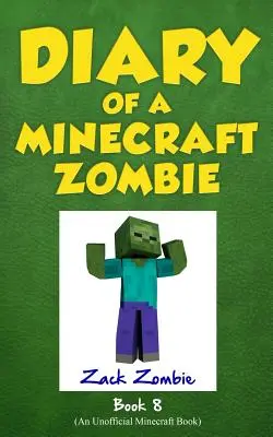 Tagebuch eines Minecraft-Zombies Buch 8: Zurück zur Gruselschule - Diary of a Minecraft Zombie Book 8: Back to Scare School