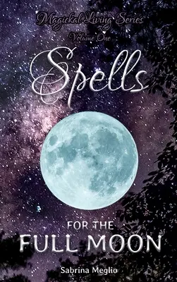 Magickal Living Serie Band Eins - Magickal Living Series Volume One