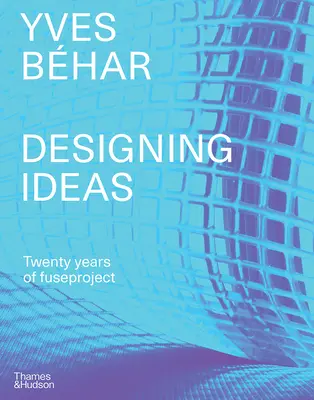 Yves Bhar: Ideen entwerfen - Yves Bhar: Designing Ideas