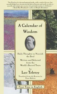Ein Kalender der Weisheit: Tägliche Gedanken, um die Seele zu nähren, geschrieben und ausgewählt aus den heiligen Texten der Welt - A Calendar of Wisdom: Daily Thoughts to Nourish the Soul, Written and Selected from the World's Sacred Texts