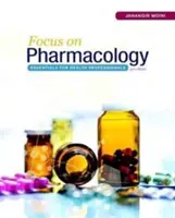 Fokus auf Pharmakologie: Grundlagen für Gesundheitsfachkräfte - Focus on Pharmacology: Essentials for Health Professionals