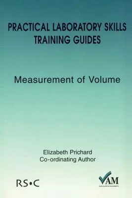 Leitfaden für die Ausbildung praktischer Laborkenntnisse: Messung des Volumens - Practical Laboratory Skills Training Guides: Measurement of Volume