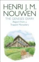 Genesee Diary - Bericht aus einem Trappistenkloster - Genesee Diary - Report from a Trappist Monastery