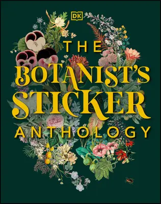 Die Botanikerin: Sticker-Anthologie - The Botanist's Sticker Anthology