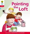 Oxford Reading Tree: Stufe 4: Floppy's Phonics Fiction: Das Dachgeschoss streichen - Oxford Reading Tree: Level 4: Floppy's Phonics Fiction: Painting the Loft