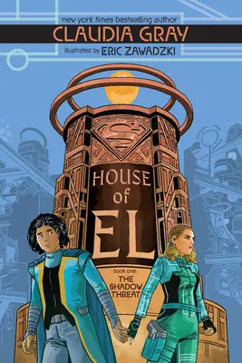 House of El Buch Eins: Die Schattenbedrohung - House of El Book One: The Shadow Threat