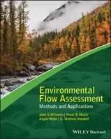 Bewertung von Umweltströmen: Methoden und Anwendungen - Environmental Flow Assessment: Methods and Applications