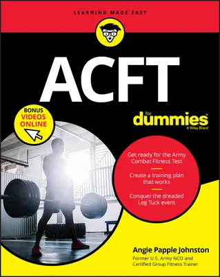 Acft Army Combat Fitness Test für Dummies: Buch + Online-Videos - Acft Army Combat Fitness Test for Dummies: Book + Online Videos
