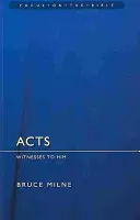 Die Apostelgeschichte: Zeugen für ihn ... bis an die Enden der Erde - The Acts of the Apostles: Witnesses to Him... to the Ends of the Earth