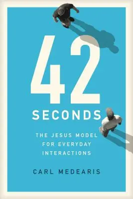 42 Sekunden: Das Jesus-Modell für alltägliche Interaktionen - 42 Seconds: The Jesus Model for Everyday Interactions