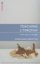 2 Timotheus lehren: Vom Text zur Botschaft - Teaching 2 Timothy: From Text to Message