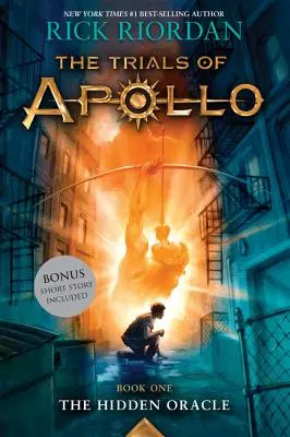 Das verborgene Orakel (Die Prüfungen des Apollo, Buch Eins) - The Hidden Oracle (Trials of Apollo, Book One)