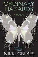 Gewöhnliche Gefahren: Eine Erinnerung - Ordinary Hazards: A Memoir