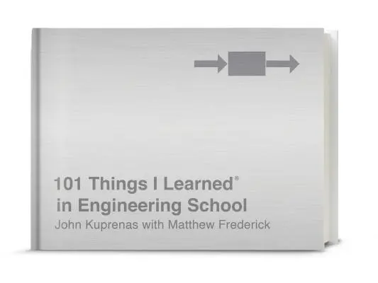 101 Dinge, die ich in der Ingenieurschule gelernt habe - 101 Things I Learned(r) in Engineering School