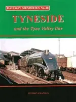 Eisenbahn-Erinnerungen Nr.28 Tyneside und das Tyne-Tal - Railway Memories No.28 Tyneside and the Tyne Valley