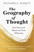 Geographie des Denkens - Wie Asiaten und Westler unterschiedlich denken - Geography of Thought - How Asians and Westerners Think Differently