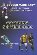 Coaching von 5-8-Jährigen - Coaching 5-8 Year Olds