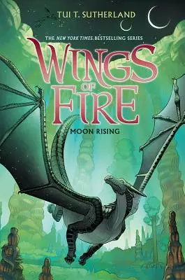 Der aufgehende Mond (Wings of Fire #6), 6 - Moon Rising (Wings of Fire #6), 6