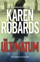 Das Ultimatum - Die Guardian-Reihe Buch 1 - The Ultimatum - The Guardian Series Book 1