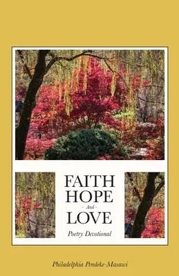 Glaube, Hoffnung und Liebe - Andacht in Gedichtform - Faith, Hope, And Love Poetry Devotional