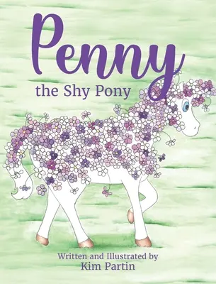 Penny das schüchterne Pony - Penny the Shy Pony