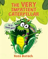 Die sehr ungeduldige Raupe (Schmetterlingsreihe) - The Very Impatient Caterpillar (Butterfly Series)