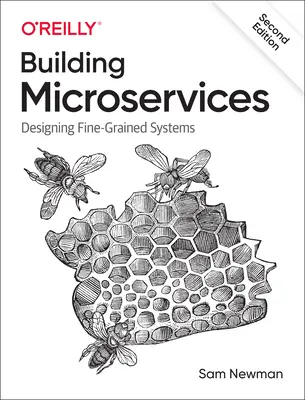 Aufbau von Microservices: Entwurf feingranularer Systeme - Building Microservices: Designing Fine-Grained Systems