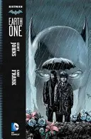 Batman: Erde Eins - Batman: Earth One