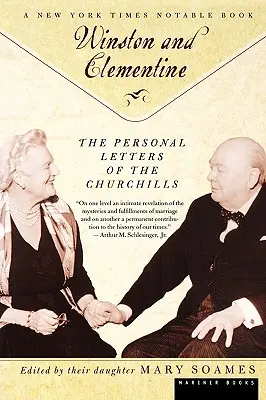 Winston und Celementine: Die persönlichen Briefe der Churchills - Winston and Celementine: The Personal Letters of the Churchills