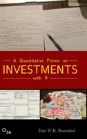 Eine quantitative Fibel über Investitionen mit R - A Quantitative Primer on Investments with R