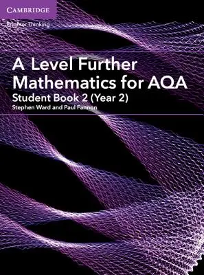 A Level Further Mathematics for Aqa Student Book 2 (Jahr 2) - A Level Further Mathematics for Aqa Student Book 2 (Year 2)