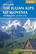 Die Julischen Alpen in Slowenien - The Julian Alps of Slovenia