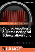 Kardiale Anästhesie und transösophageale Echokardiographie - Cardiac Anesthesia and Transesophageal Echocardiography