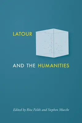 LaTour und die Geisteswissenschaften - LaTour and the Humanities