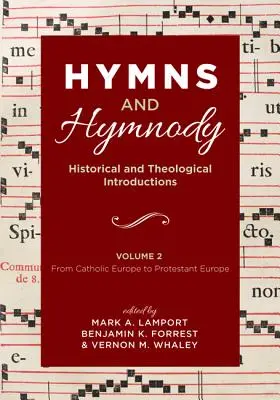 Hymnen und Hymnologie: Historische und theologische Einführungen, Band 2 - Hymns and Hymnody: Historical and Theological Introductions, Volume 2