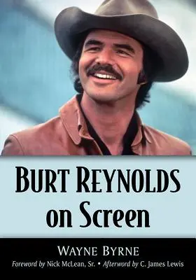 Burt Reynolds auf der Leinwand - Burt Reynolds on Screen