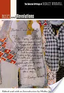 Rosen und Revolutionen: Die ausgewählten Schriften von Dudley Randall - Roses and Revolutions: The Selected Writings of Dudley Randall