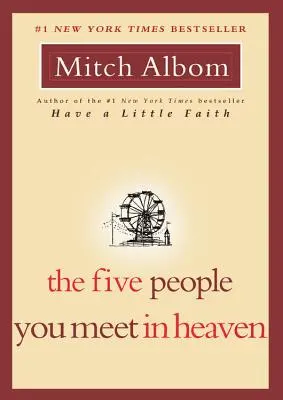 Die fünf Menschen, die du im Himmel triffst - The Five People You Meet in Heaven