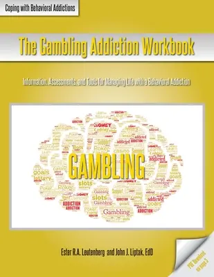 Das Arbeitsbuch zur Glücksspielsucht - The Gambling Addiction Workbook