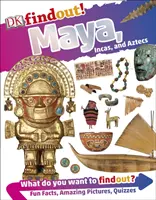 DKfindout! Maya, Inkas und Azteken - DKfindout! Maya, Incas, and Aztecs