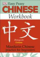 Easy Peasy Chinese Workbook - Mandarin Chinesisch Praxis für Anfänger - Easy Peasy Chinese Workbook - Mandarin Chinese Practice for Beginners
