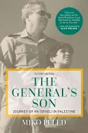 Der Sohn des Generals: Die Reise eines Israelis in Palästina - The General's Son: Journey of an Israeli in Palestine