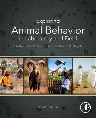 Erforschung des Tierverhaltens in Labor und Feld - Exploring Animal Behavior in Laboratory and Field