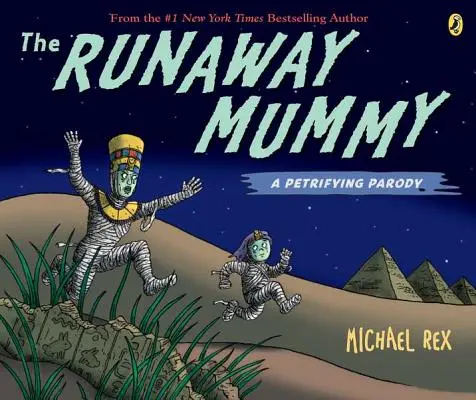 Die entlaufene Mumie: Eine versteinernde Parodie - The Runaway Mummy: A Petrifying Parody