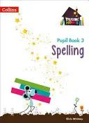 Treasure House -- Year 3 Rechtschreibung Pupil Book - Treasure House -- Year 3 Spelling Pupil Book