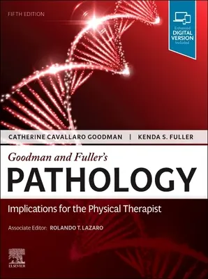 Die Pathologie von Goodman und Fuller: Implikationen für den Physiotherapeuten - Goodman and Fuller's Pathology: Implications for the Physical Therapist