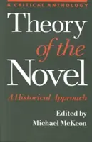 Theorie des Romans: Eine historische Annäherung - Theory of the Novel: A Historical Approach