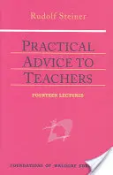 Praktische Ratschläge für Lehrer: (Cw 294) - Practical Advice to Teachers: (Cw 294)